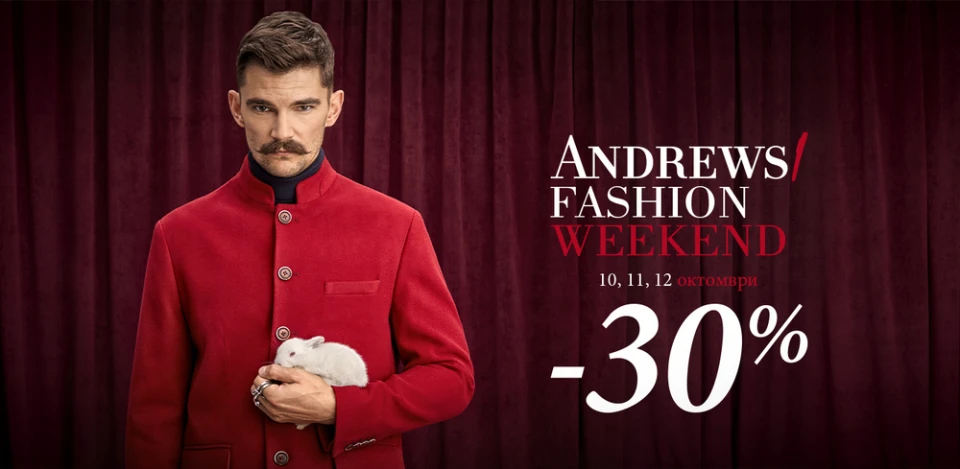 Andrews/ Fashion Weekend -30%