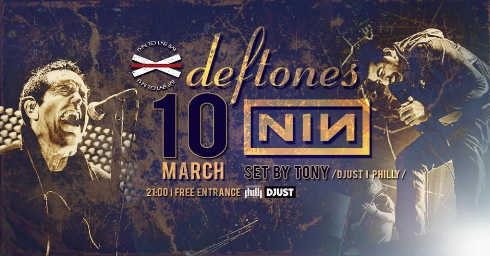 Бар "Тънка червена линия" 10.03.2018 - Deftones & NIN night