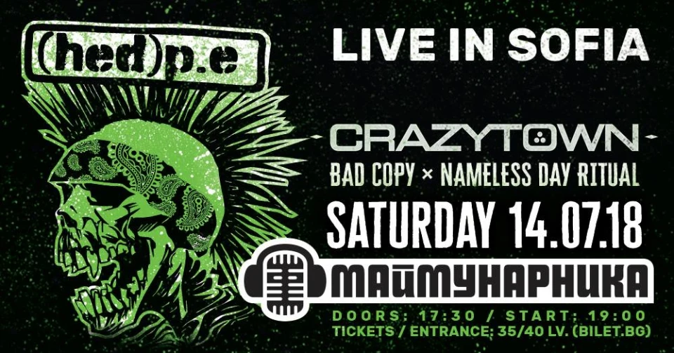 Hed PE, Crazy Town, Bad Copy и Nameless Day Ritual с концерт в Маймунарника