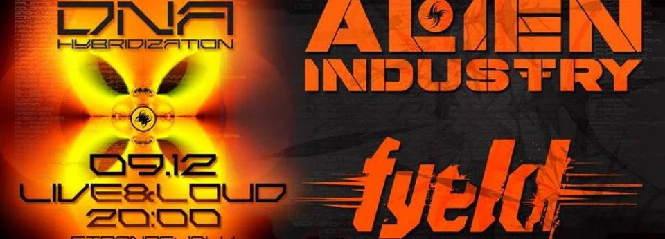 LIVE & LOUD 09.12.2017 - Alien Industry и Fyeld