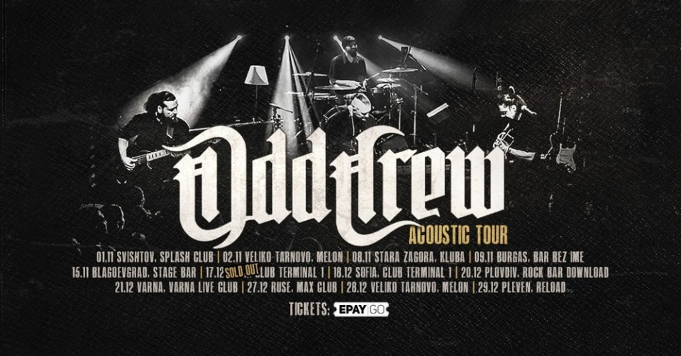 Днес започва втората част от акустичното турне на Odd Crew