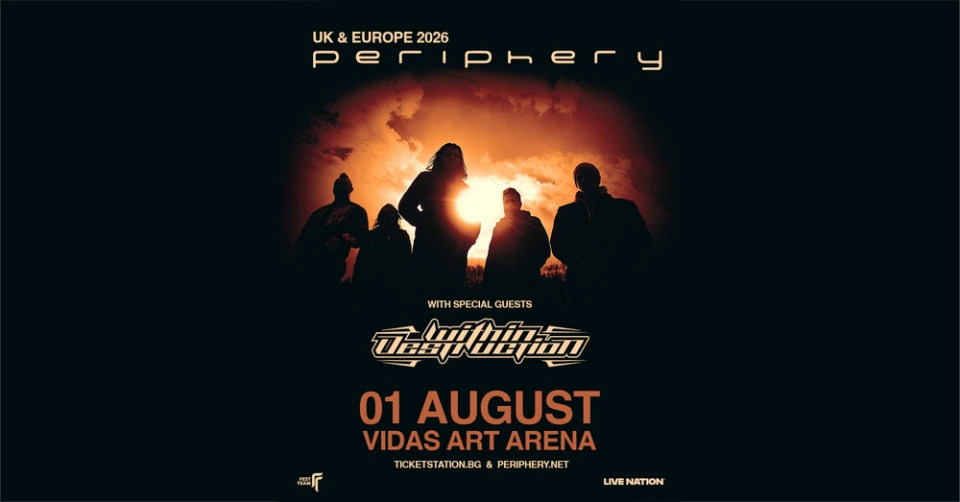 Periphery и Within Destruction заедно това лято на Vidas Art Arena