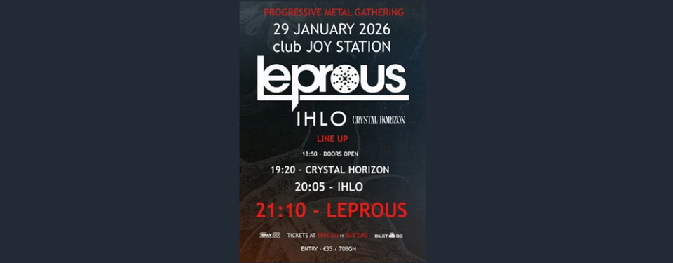 Последни подробности и график за тройния прогресив концерт на Leprous, Ihlo и Crystal Horizon