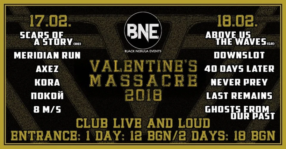 LIVE & LOUD 17.02.2018 - Valentine's Massacre 2018