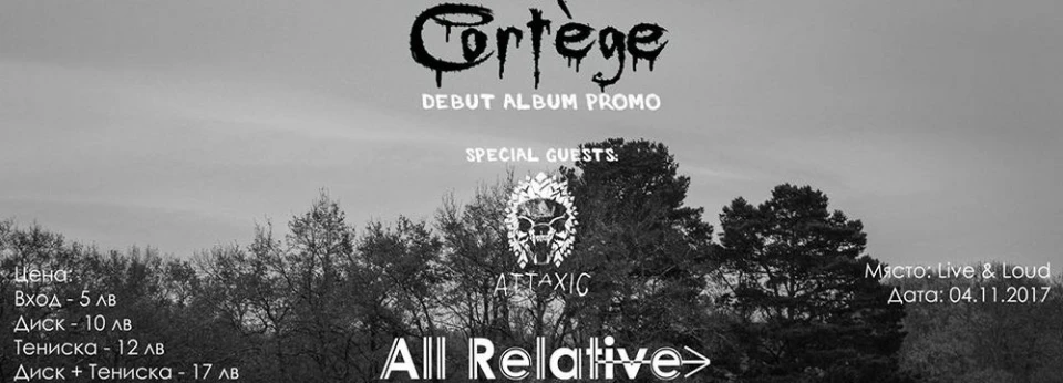 LIVE & LOUD 04.11.2017 – Cortège и AttaXic
