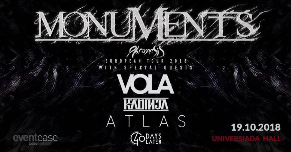 Спечели покани за концерта на MONUMENTS, VOLA, ATLAS и KADINJA в София