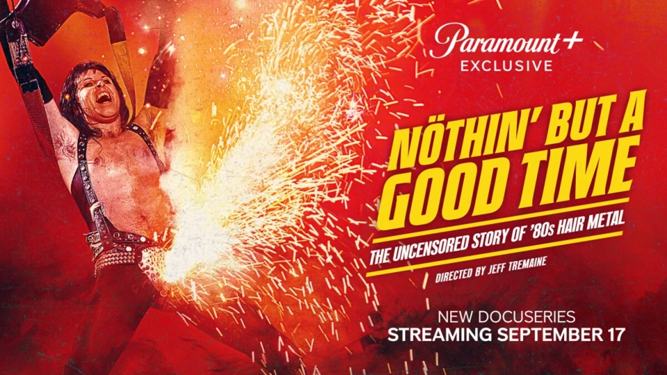Излезе трейлърът на "Nöthin' But A Good Time: The Uncensored Story Of '80s Hair Metal", поредицата тръгва идния месец