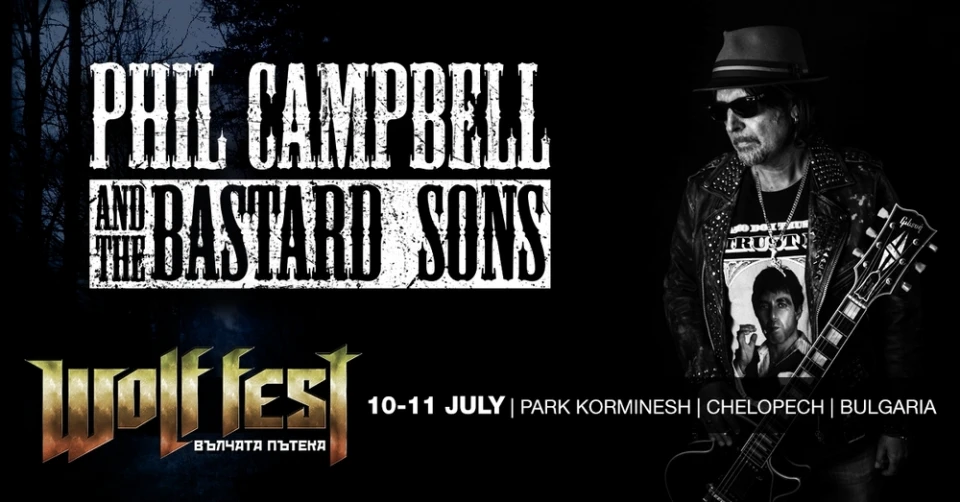 Phil Campbell and the Bastard Sons идват за Wolf Fest – Вълчата пътека!