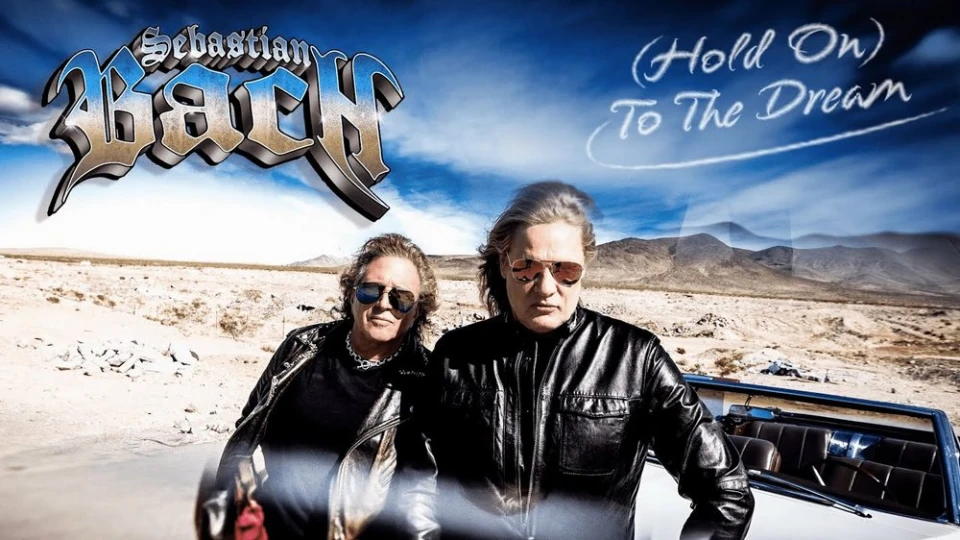 Себастиан Бах показа официалния видеоклип към "(Hold On) To The Dream"